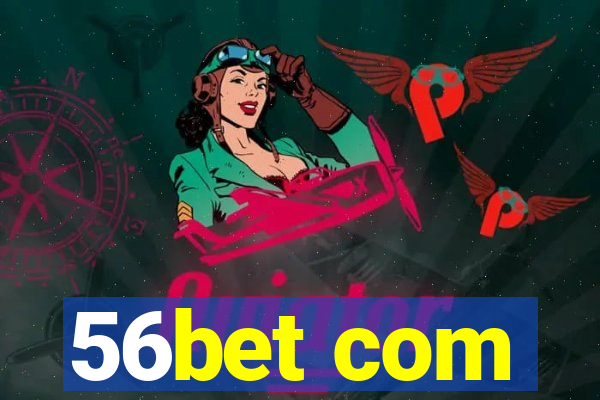 56bet com